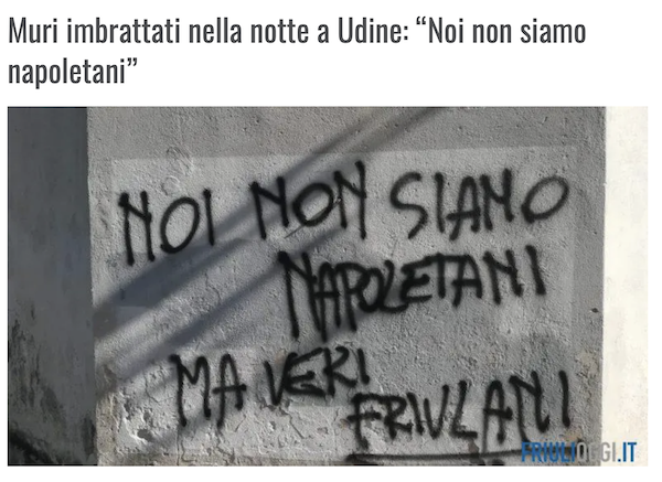 Udine, scritte contro i napoletani: “Noi non siamo napoletani”, “Napoli colera” VIDEO